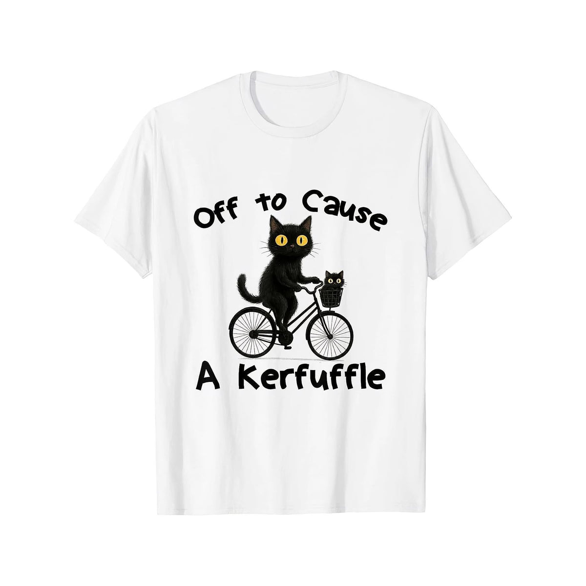 Off to Cause A Kerfuffle Funny Black Cat Meme T-Shirt Fashionable And Unique Shirts