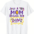 Just A 90s Mom Raising Her Rugrats Women's Cotton Tshirt, Premium Cotton Quality Print, Durable And Longlasting, Casual Fashion