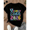 Easter Family 2026 Making Memories Together Bunny Ears Egg And Flowers Print Casual Spring Holiday Outfit For Easter Celebration